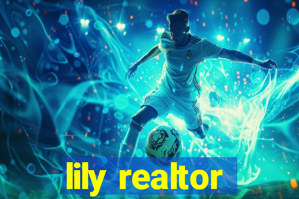 lily realtor